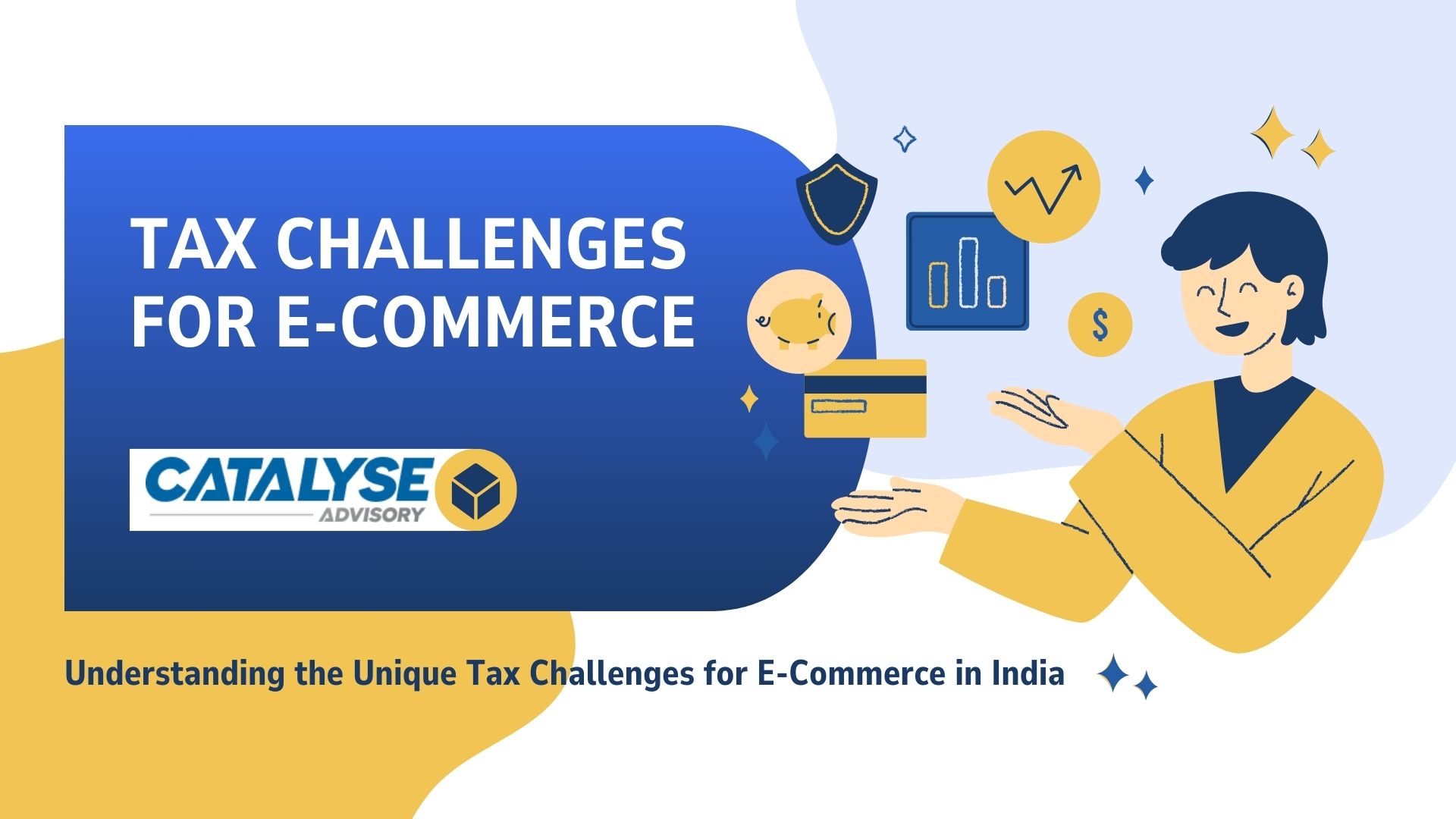 Tax Challenges for E-Commerce