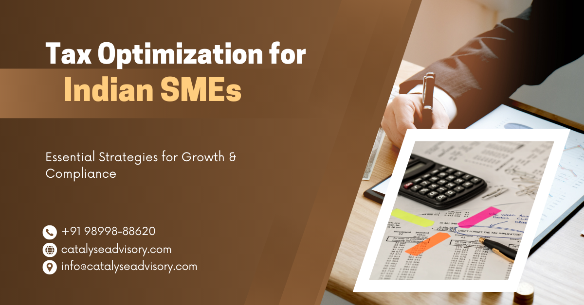 Tax Optimization for Indian SMEs: